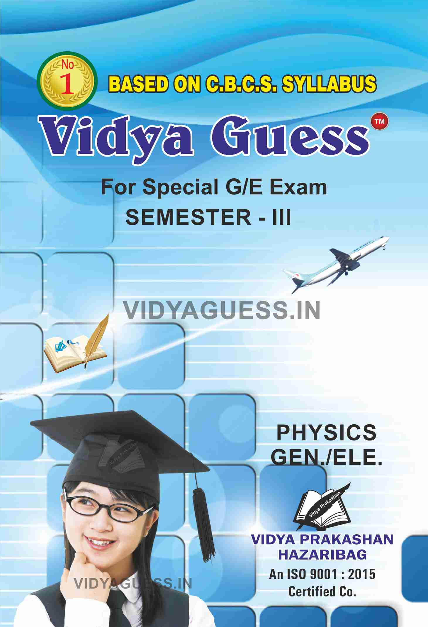 Physics GEN./ELE. For SEMESTER - III Special Generic Exam